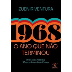 1968: O Ano Que Não...