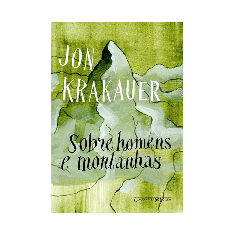 Sobre Homens E Montanhas - Bolso - Jon Krakauer