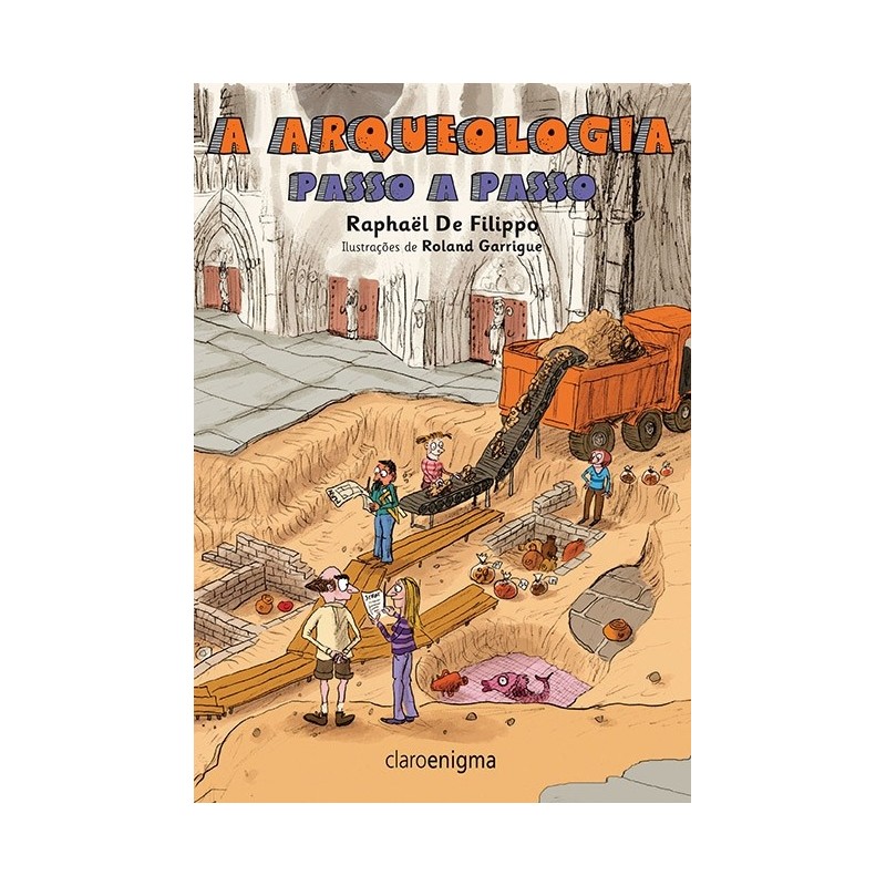 A Arqueologia Passo A Passo - Raphael De Filippo