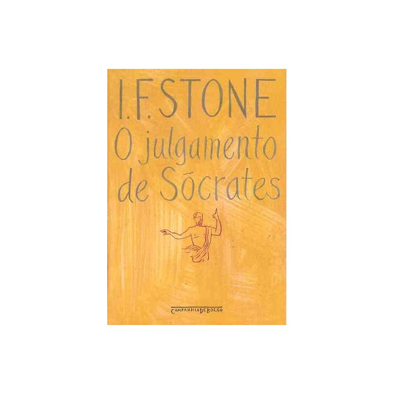 O Julgamento De Sócrates - I. F. Stone