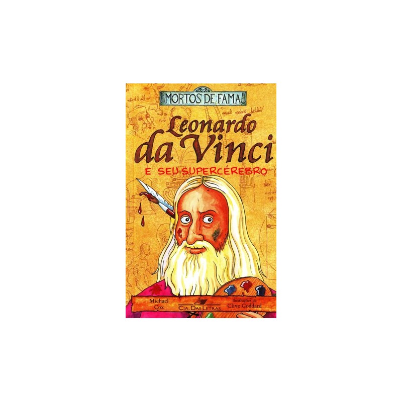 Leonardo Da Vinci E Seu Supercérebro - Michael Cox