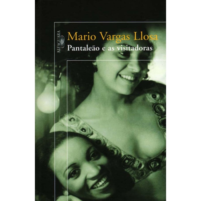 Pantaleão E As Visitadoras - Mario Vargas Llosa