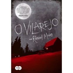 O Vilarejo - Raphael Montes