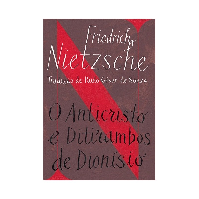 O Anticristo / Ditirambos De Dionísio - Friedrich Nietzsche