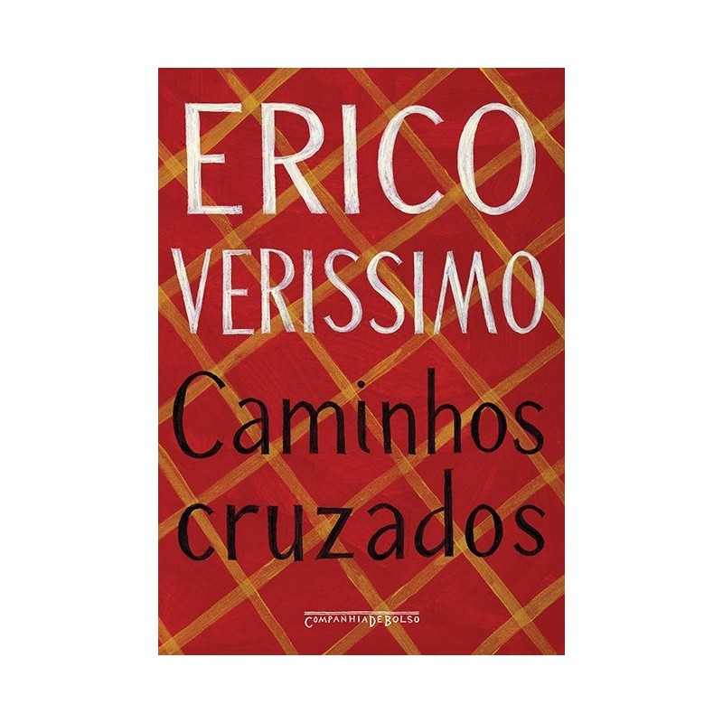 Caminhos Cruzados - Erico Verissimo