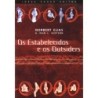 Estabelecidos E Os Outsiders, Os - Norbert Elias, John L. Scotson