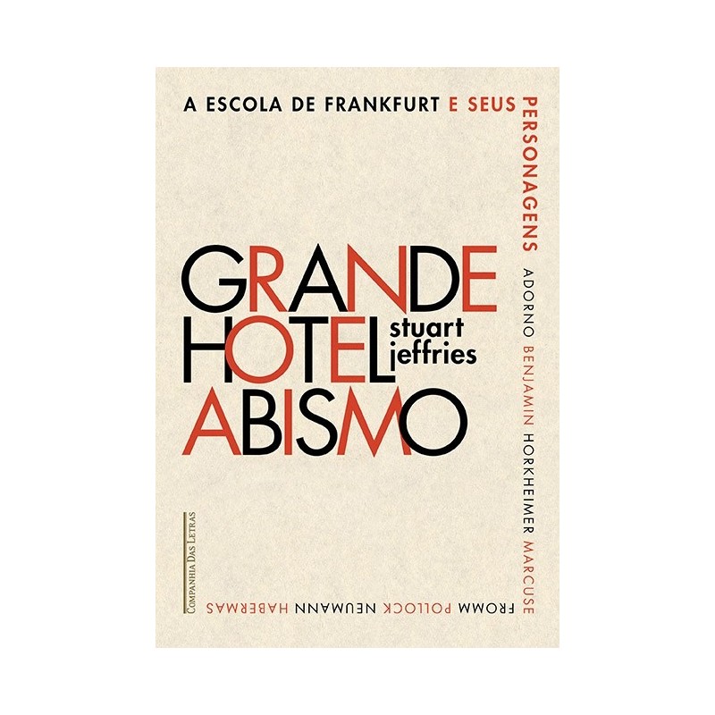 Grande Hotel Abismo - Stuart Jeffries