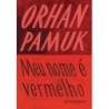 Meu Nome É Vermelho - Orhan Pamuk