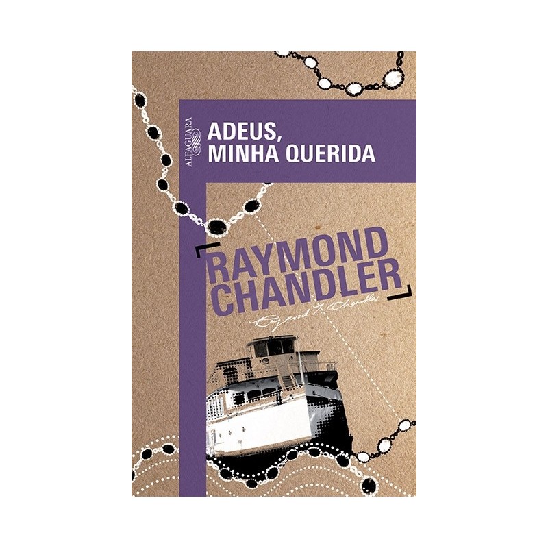 Adeus, Minha Querida - Raymond Chandler