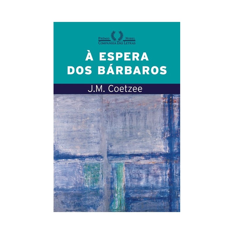 À Espera Dos Bárbaros - J. M. Coetzee