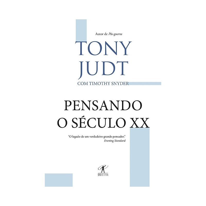 Pensando O Século Xx - Tony Judt