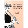 Breve Historia Da Musica, Uma - Roy Bennett