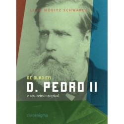 De Olho Em D. Pedro II E...