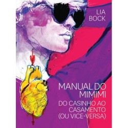 Manual Do Mimimi - Lia Bock