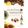 Botoes De Napoleao, Os - Penny Le Couteur, Jay Burreson