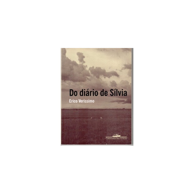 Do Diário De Sílvia - Erico Verissimo