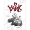 Yark, O - Laurent Gapaillard, Bertrand Santini