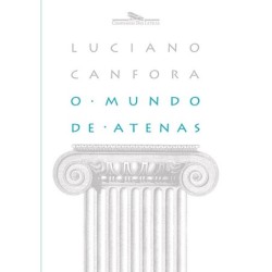 O Mundo De Atenas - Luciano...