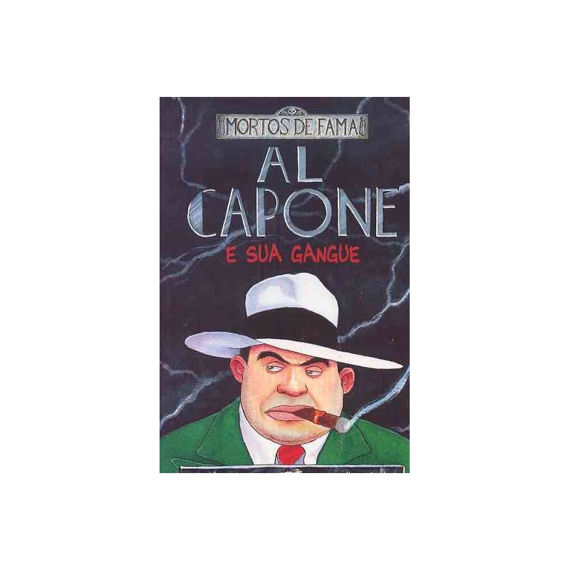 Al Capone E Sua Gangue - Alan Macdonald