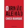 O Irmão Alemão - Chico Buarque