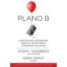 Plano B - Sheryl Sandberg E Adam Grant