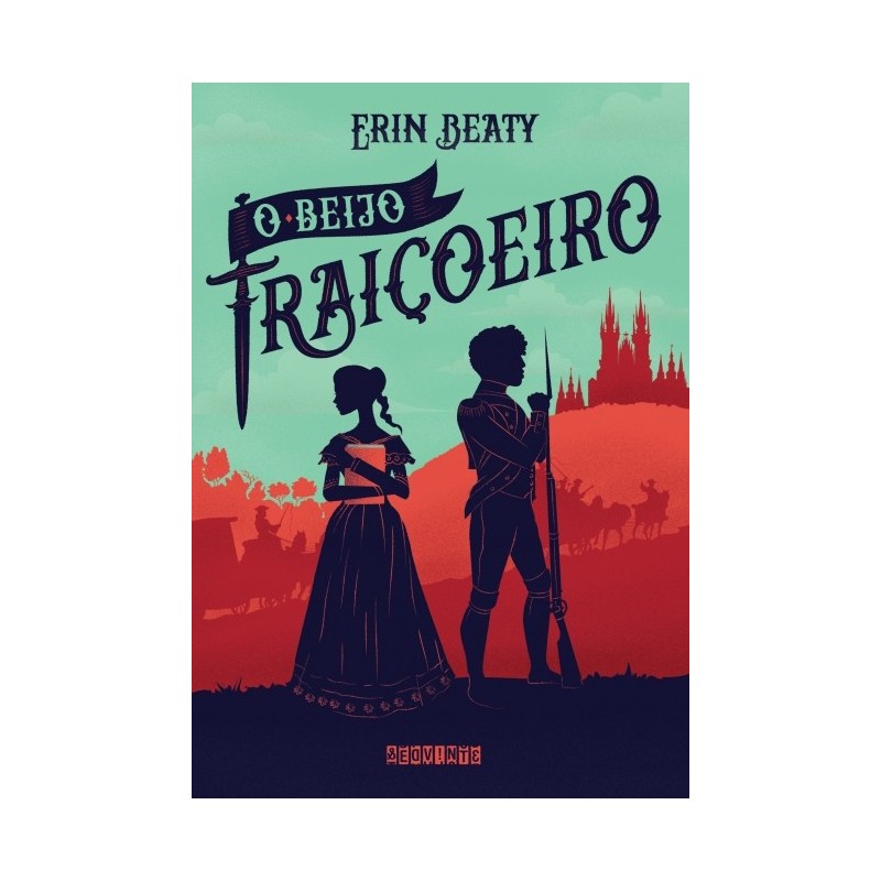 O Beijo Traiçoeiro - Erin Beaty