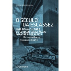 O Século Da Escassez -...