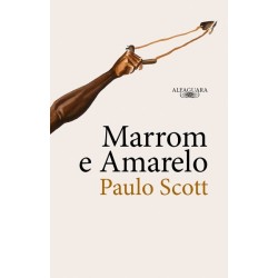 Marrom E Amarelo - Paulo Scott