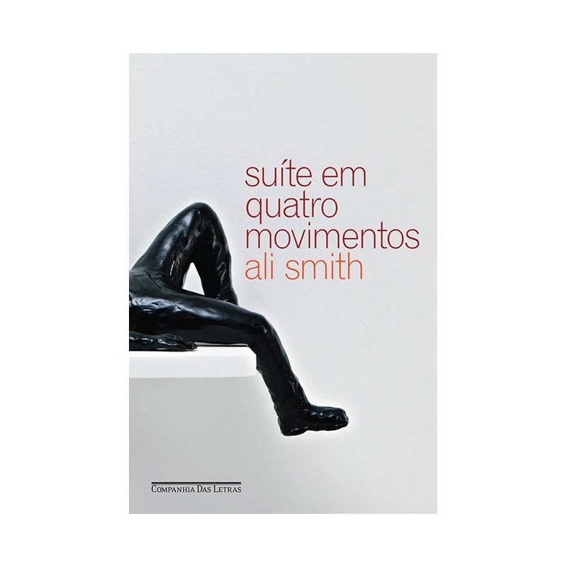 Suíte Em Quatro Movimentos - Ali Smith