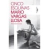 Cinco Esquinas - Mario Vargas Llosa