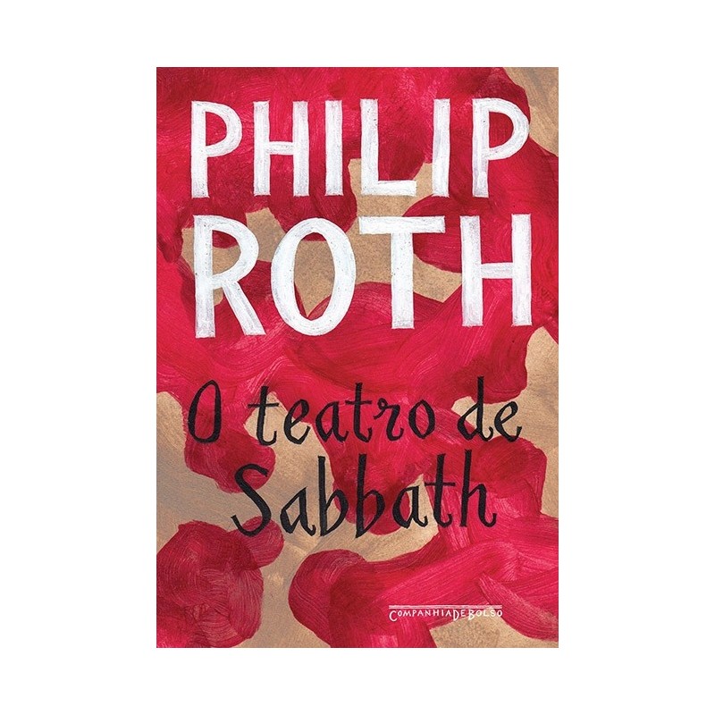 O Teatro De Sabbath - Philip Roth