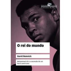 O Rei Do Mundo - David Remnick