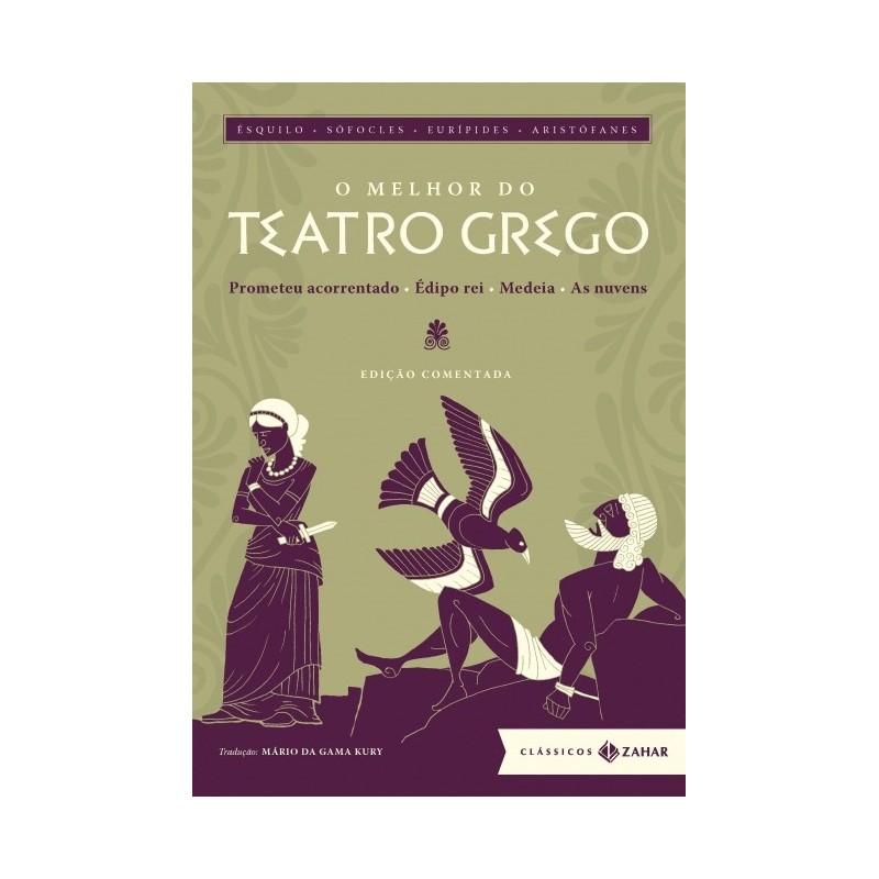 Melhor Do Teatro Grego, O - Edicao Comentada - Ésquilo, Sófocles, Aristófanes, Eurípedes