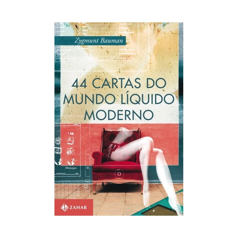 44 Cartas Do Mundo Liquido Moderno - Zygmunt Bauman