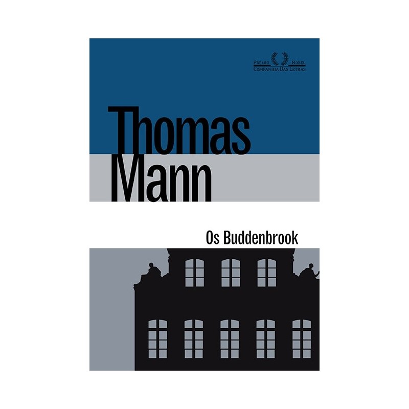 Os Buddenbrook - Thomas Mann