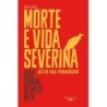 Morte E Vida Severina - João Cabral De Melo Neto