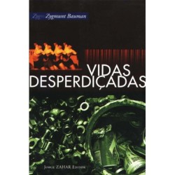 Vidas Desperdicadas -...