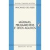 Máximas, Pensamentos E Ditos Agudos - Machado De Assis