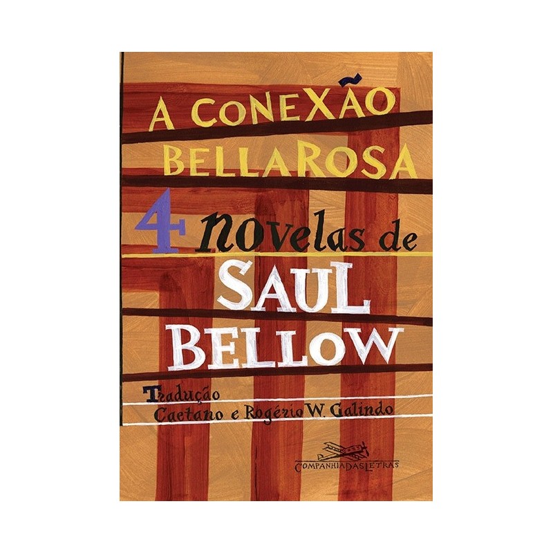 A Conexão Bellarosa - Saul Bellow