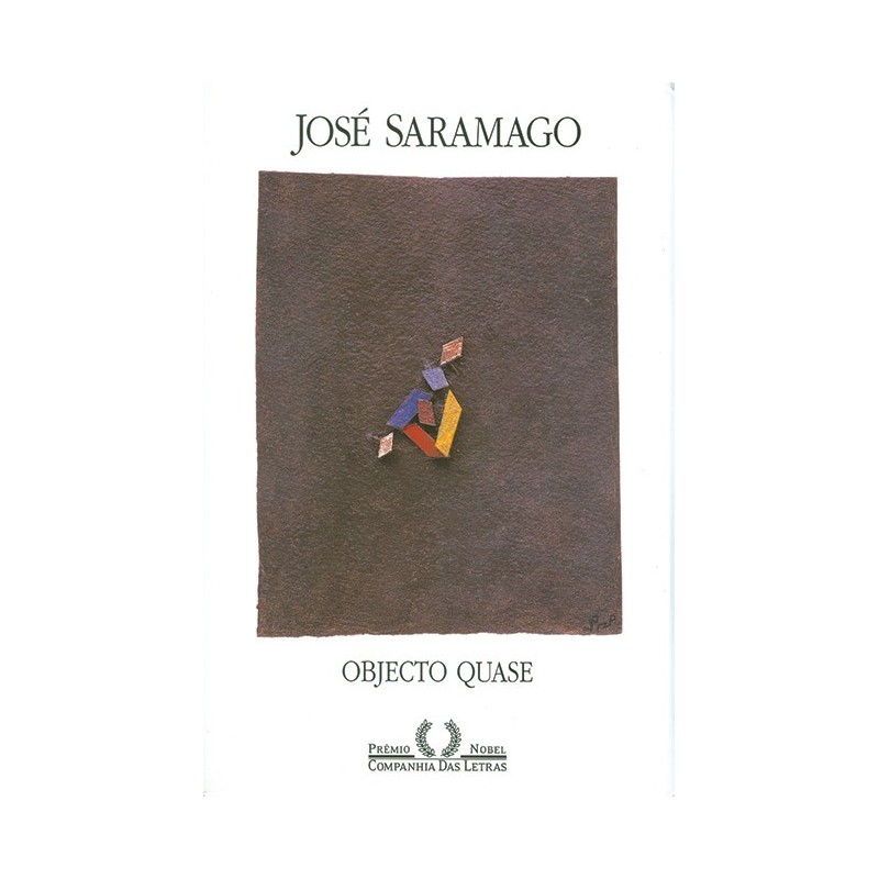 Objecto Quase - José Saramago