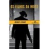 Os Filhos Da Noite - Dennis Lehane