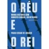 O Réu E O Rei - Paulo César De Araújo