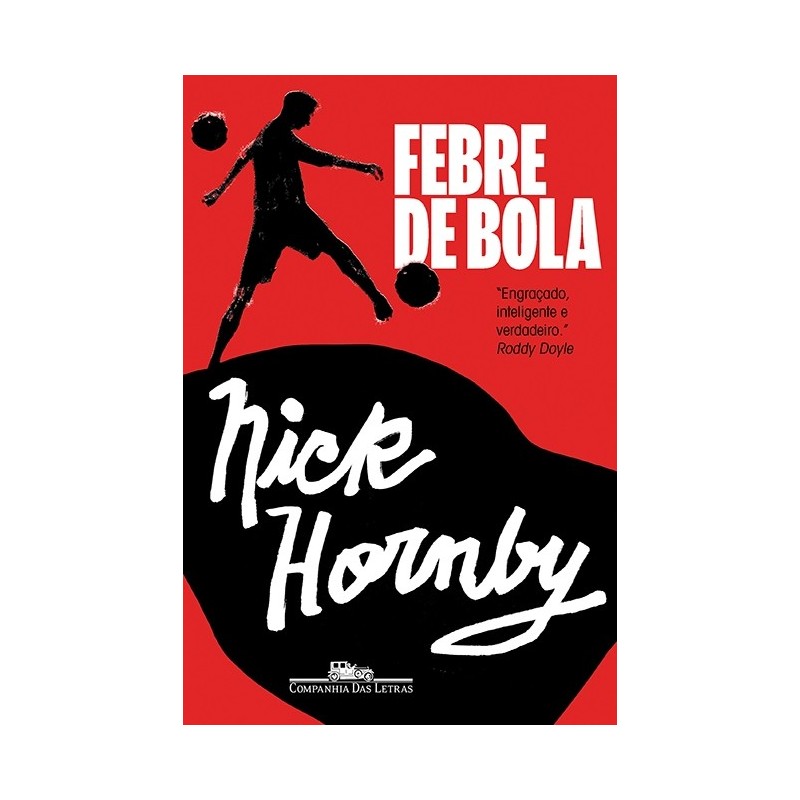 Febre De Bola - Nick Hornby