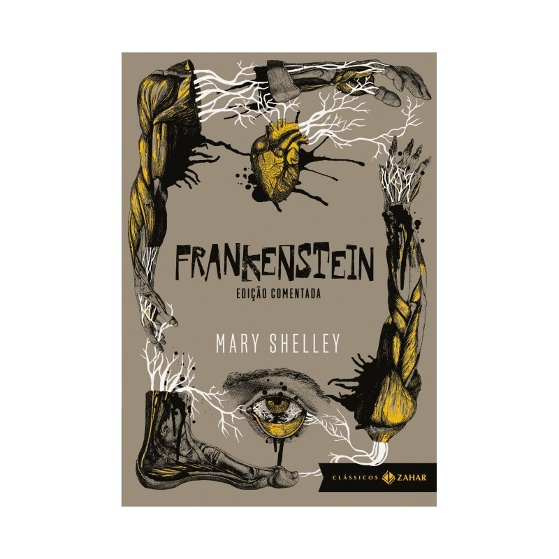 Frankenstein - Edicao Comentada -