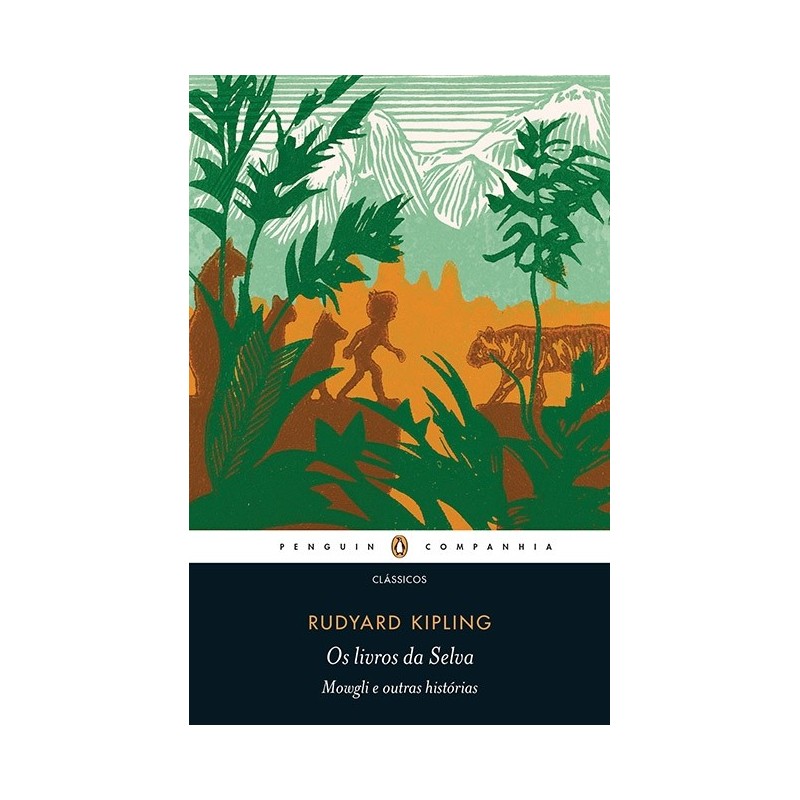 Os Livros Da Selva - Rudyard Kipling