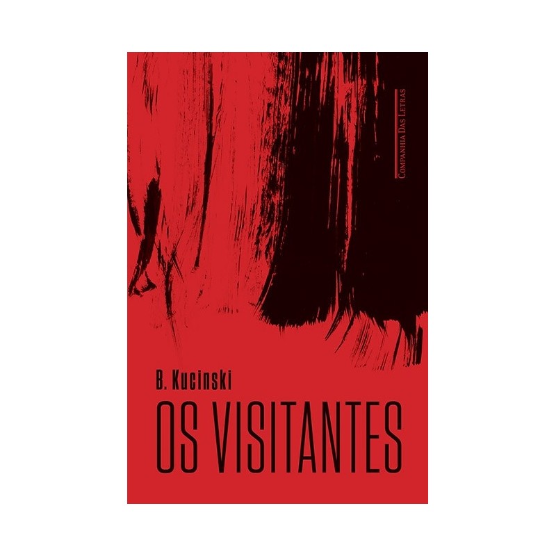 Os Visitantes - Bernardo Kucinski