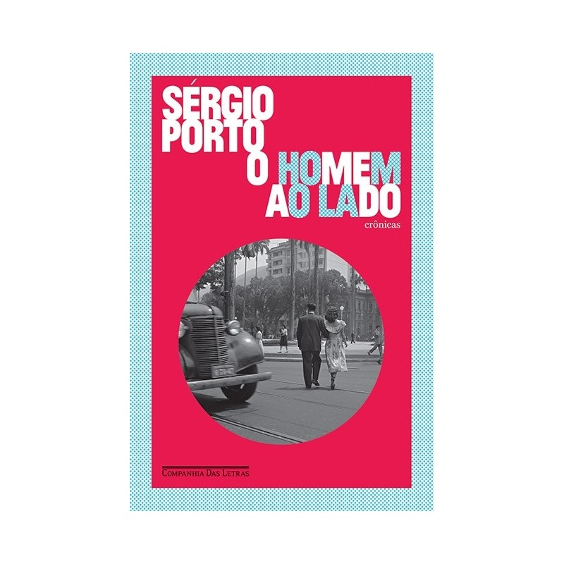 O Homem Ao Lado - Sérgio Porto