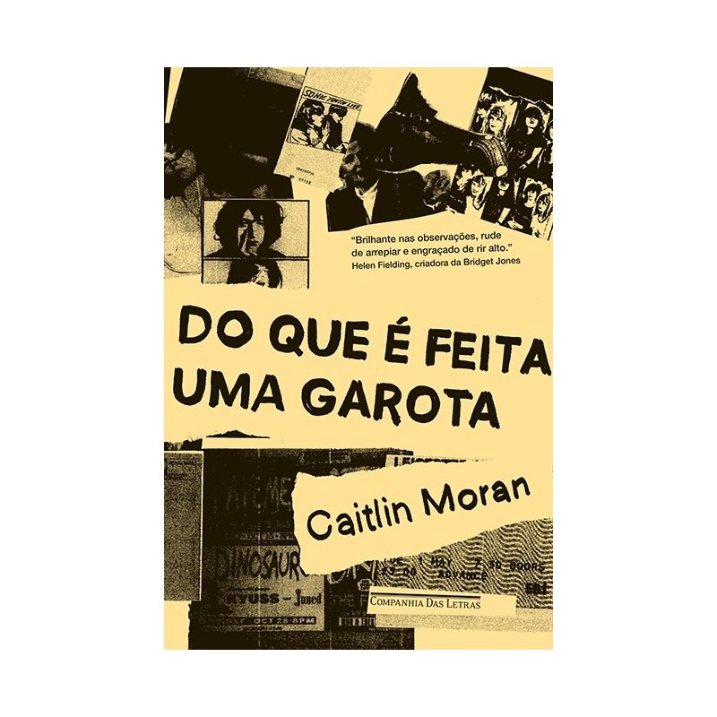 Do Que É Feita Uma Garota - Caitlin Moran