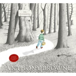 Na Floresta - Anthony Browne