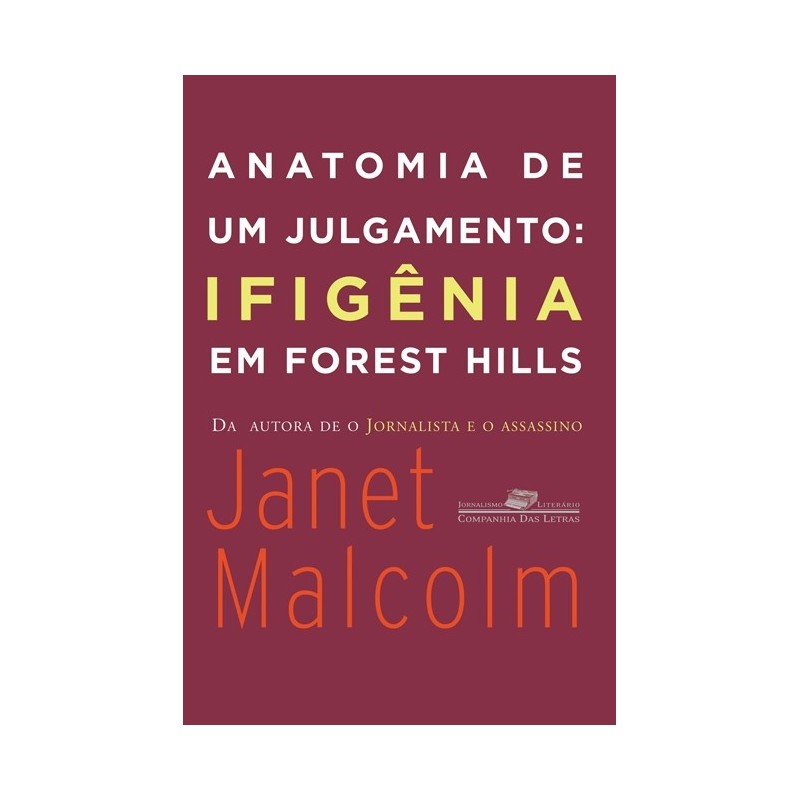 Anatomia De Um Julgamento - Janet Malcolm